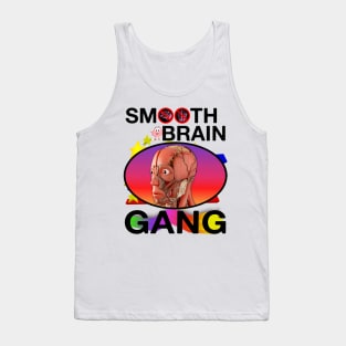 SMOOTH BRAIN GANG 🧠 Tank Top